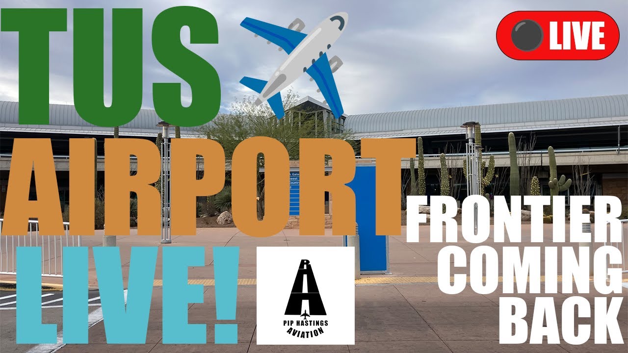 🔴 LIVE PLANESPOTTING From TUS:Tucson International Airport Plane Spotting DESERT AIRPORT ACTION