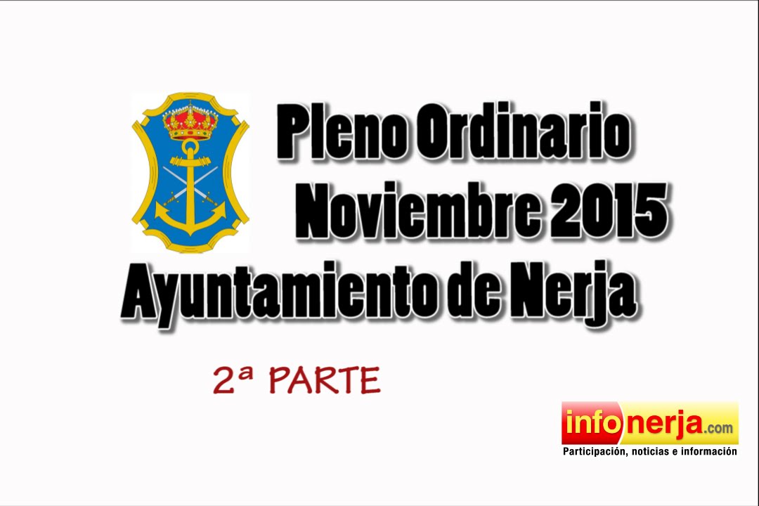 Pleno Ordinario Noviembre 2015 - Ayuntamiento de Nerja - Infonerja - Parte 2