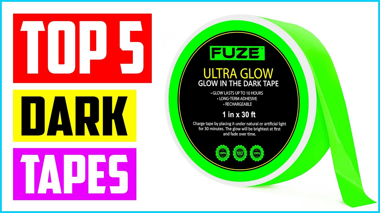 Top 5 Best Glow In The Dark Tapes in 2026