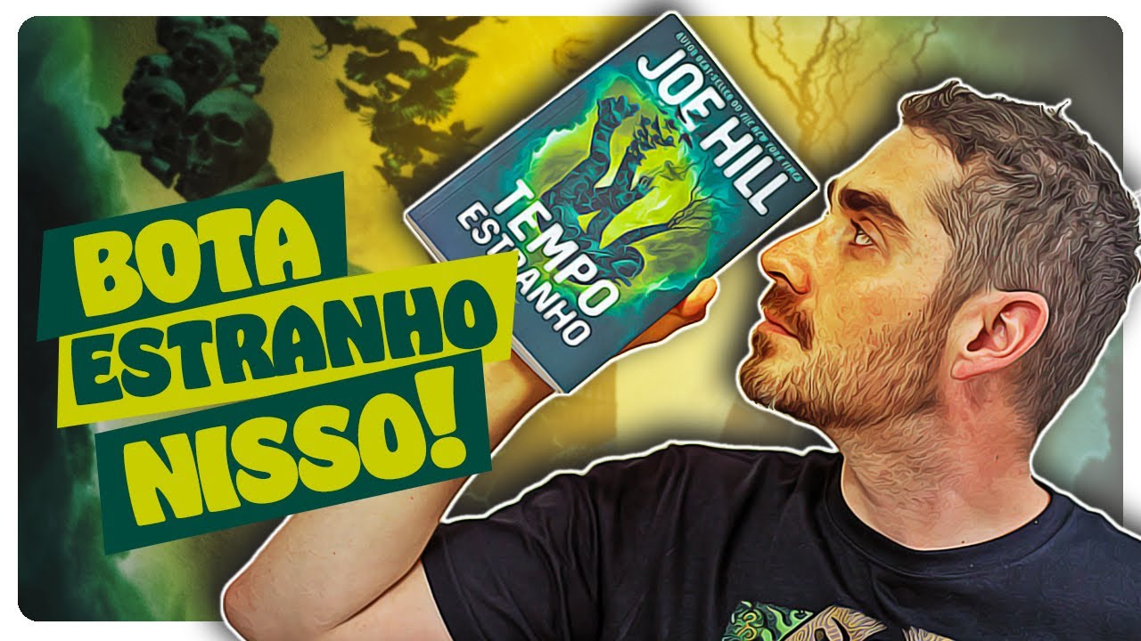 TEMPO ESTRANHO (sem spoilers) | Joe Hill