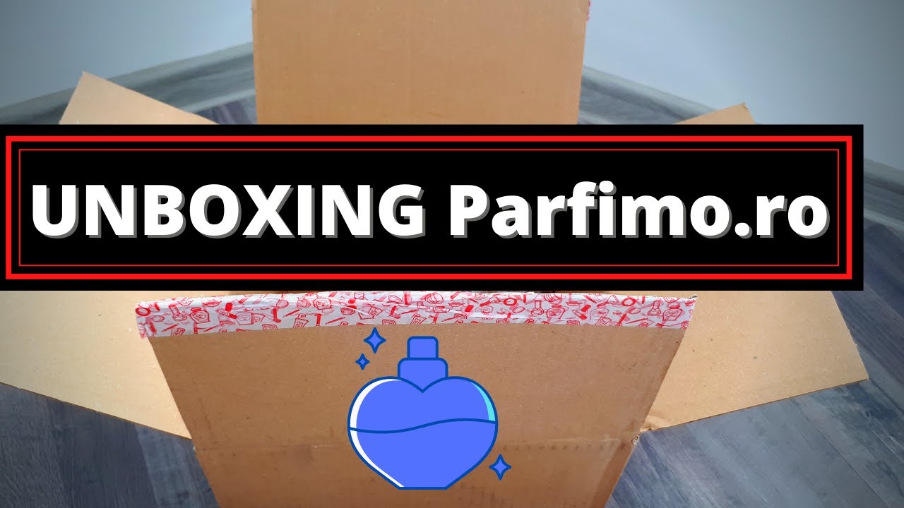 UNBOXING Parfumuri Parfimo.ro | Haul Parfumuri de la Parfimo