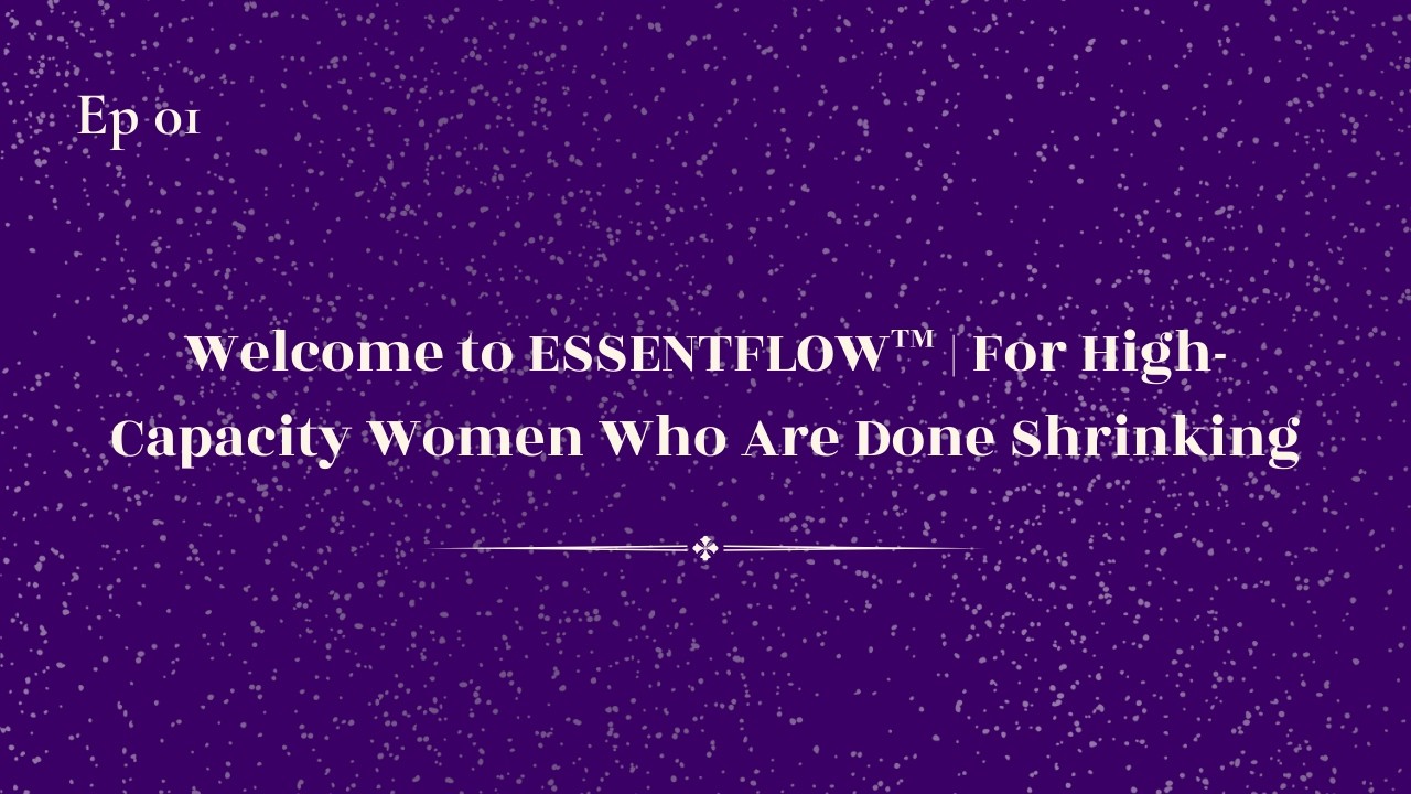 Welcome to ESSENTFLOW™ | For High-Capacity Women Who Are Done Shrinking