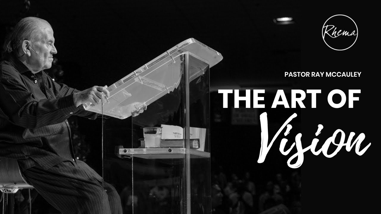 The Art of Vision | Pastor Ray McCauley | 7 January 2024
