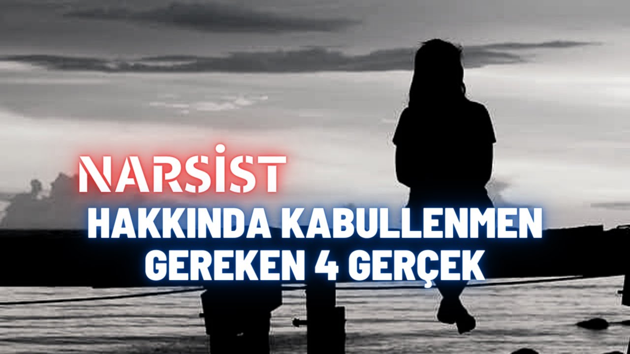Narsist Hakkında Kabullenmen Gereken 4 Gerçek