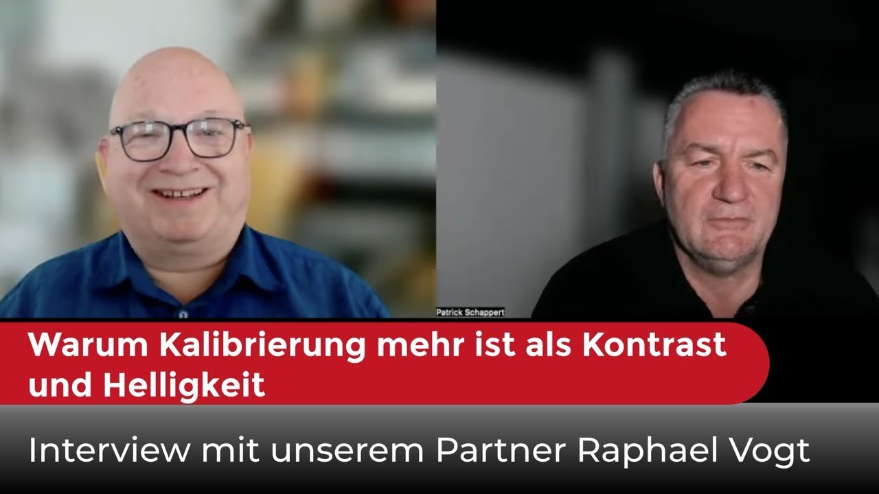 Warum Kalibrierung mehr ist als Kontrast und Helligkeit – Interview mit unserem Partner Raphael Vogt