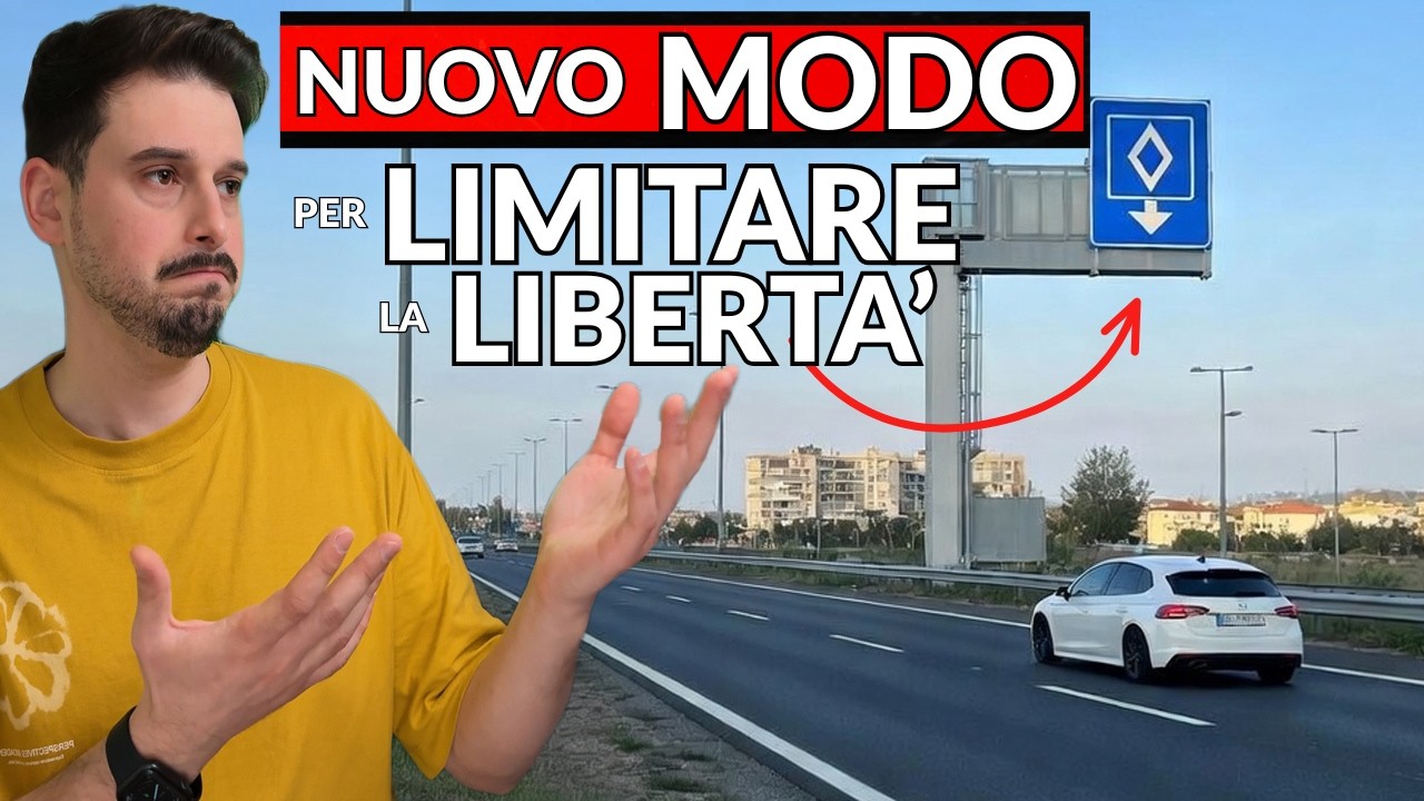 Nuovo CARTELLO STRADALE o nuovo modo per LIMITARE LA LIBERTA' ?