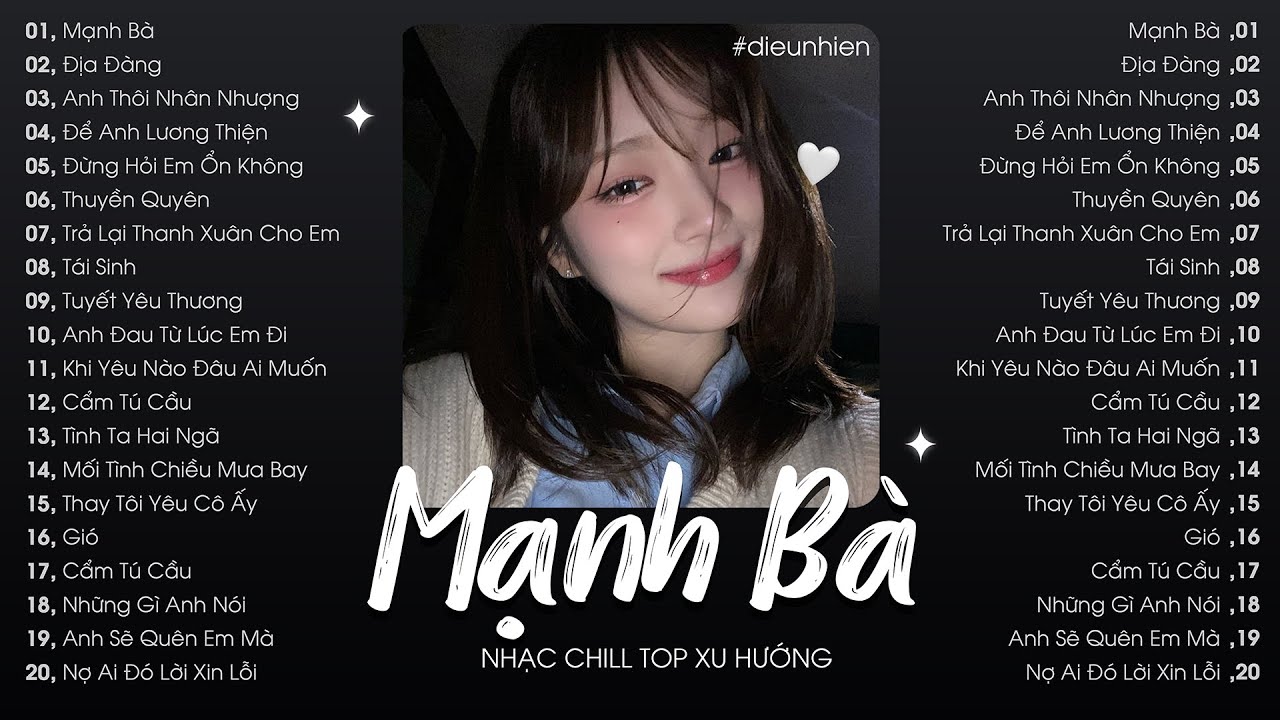 Mạnh Bà, Địa Đàng, Anh Thôi Nhân Nhượng ♬ Nhạc Lofi Chill Top Xu Hướng 2025 Triệu View