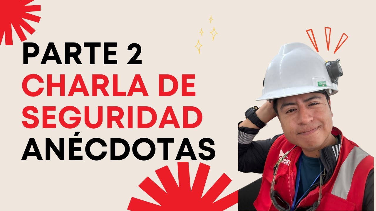 ¿Cómo se hace una Charla de Seguridad y Salud en el Trabajo? 💙PARTE 2🔊Capitulo 008 💚