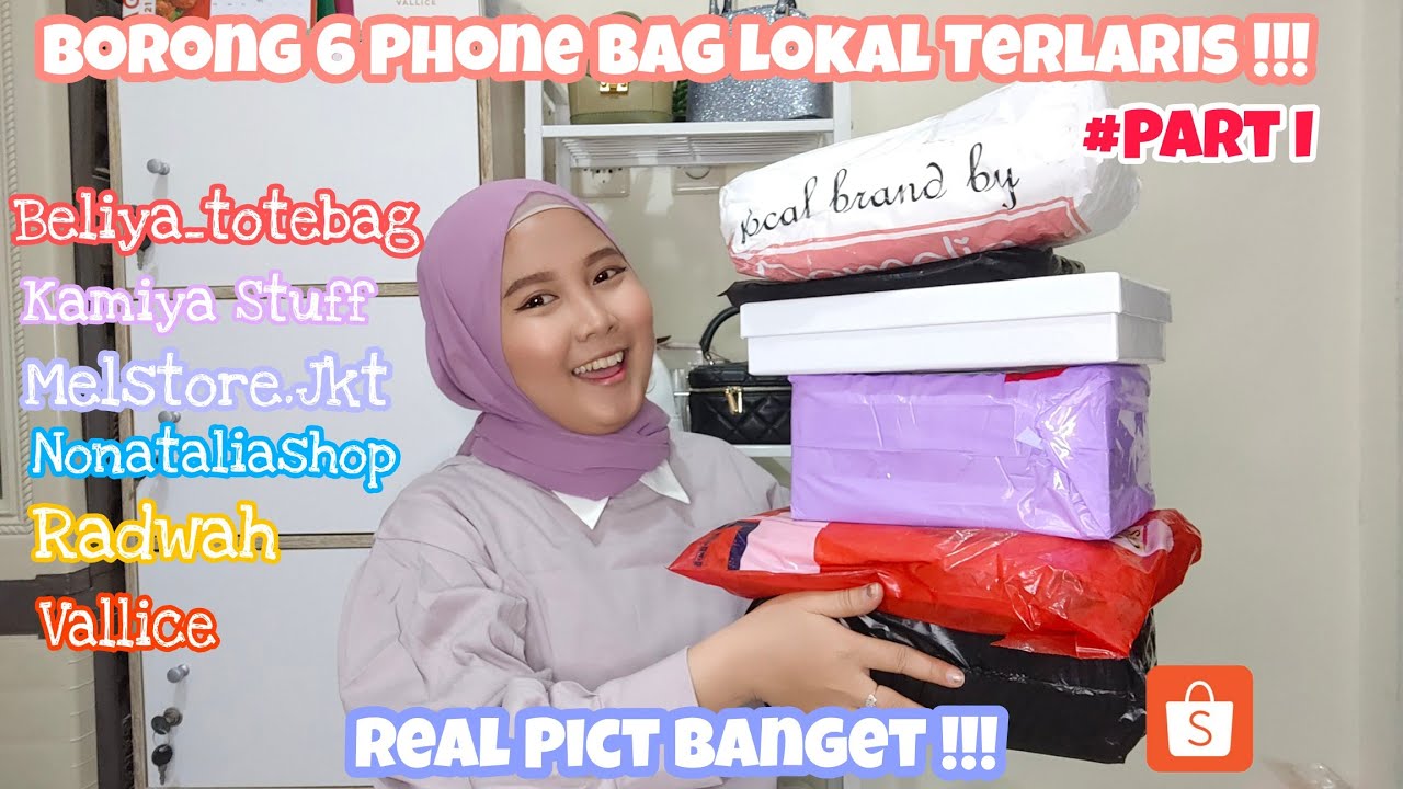 SHOPEE HAUL 6 PHONE BAG LOKAL TERLARIS DI SHOPEE !!!