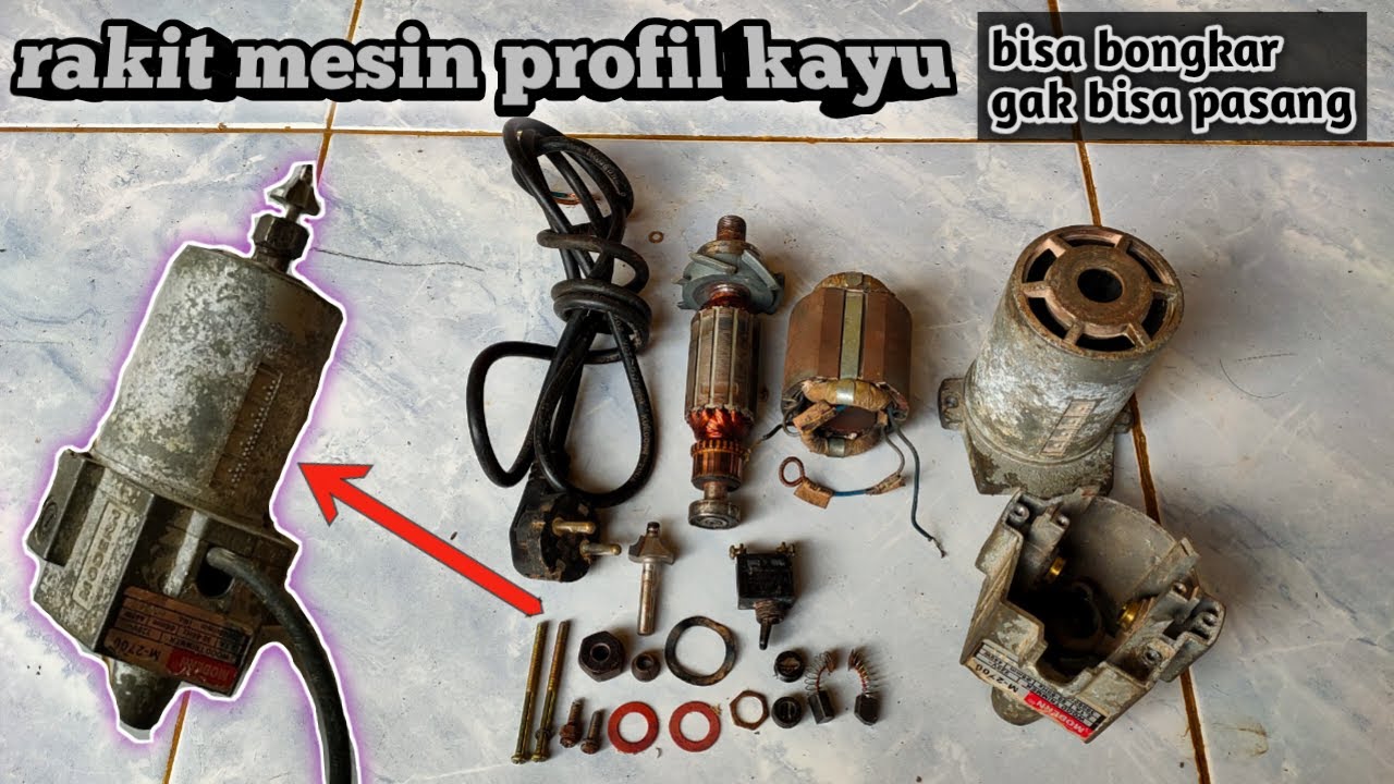 RAKIT MESIN PROFIL KAYU SETELAH DI BONGKAR SEMUA - bisa bongkar, bingung cara pasang nya lagi ???