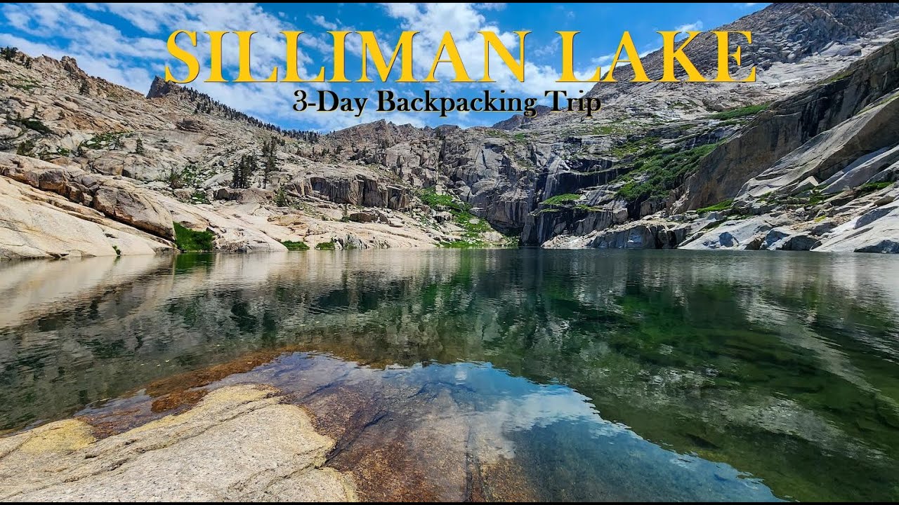 Backpacking Sequoia National Park: Silliman Creek - Silliman Lake