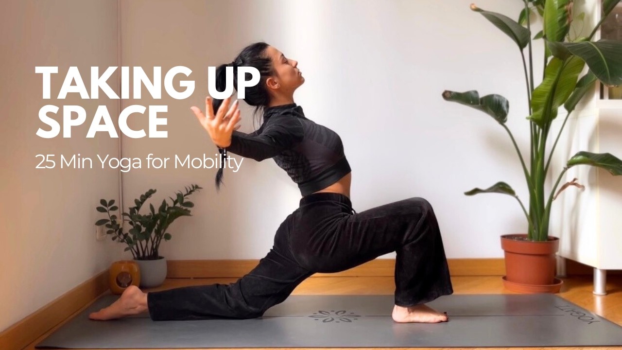 Taking Up Space | Slow Embodied Yoga & Mobility Flow