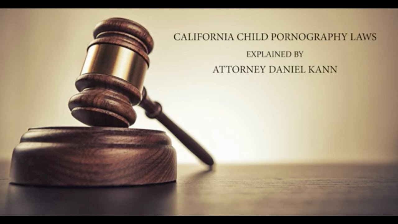 California Child Pornography Laws