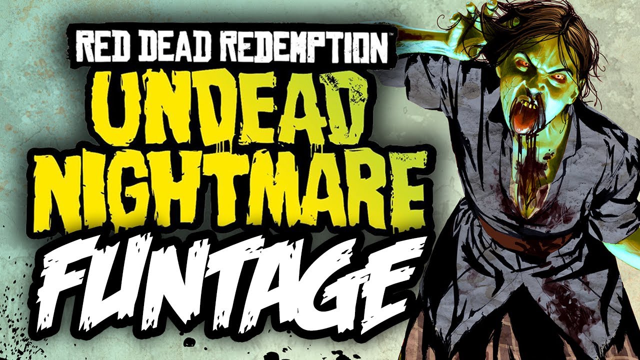 Red Dead Redemption: Undead Nightmare - Funtage! - (Funny Moments)