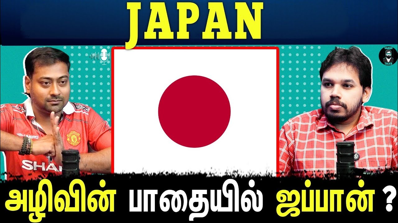 The Story of Japan! 🗾 - Tamil Podcast | Paari Saalan | Vallal Media | Varun Talks