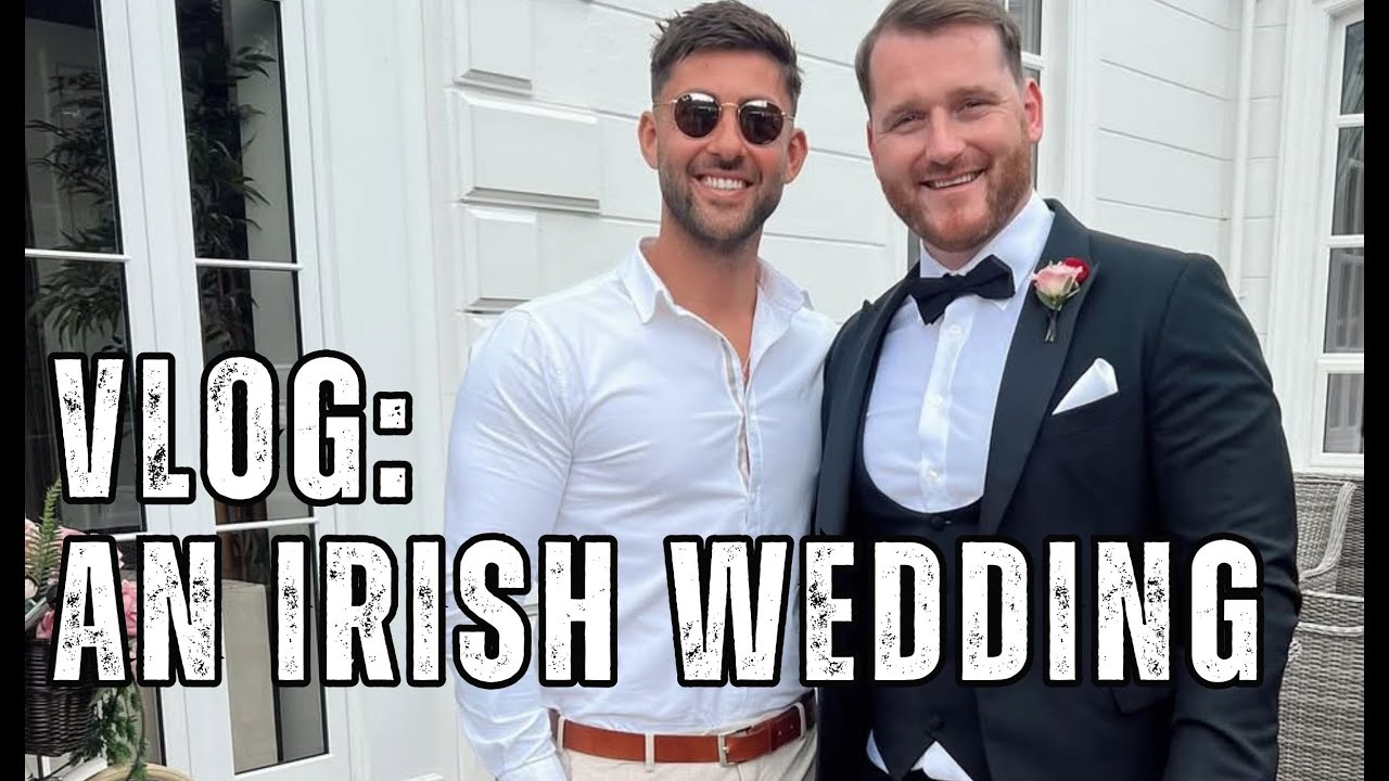 Vlog: an Irish wedding 🇮🇪