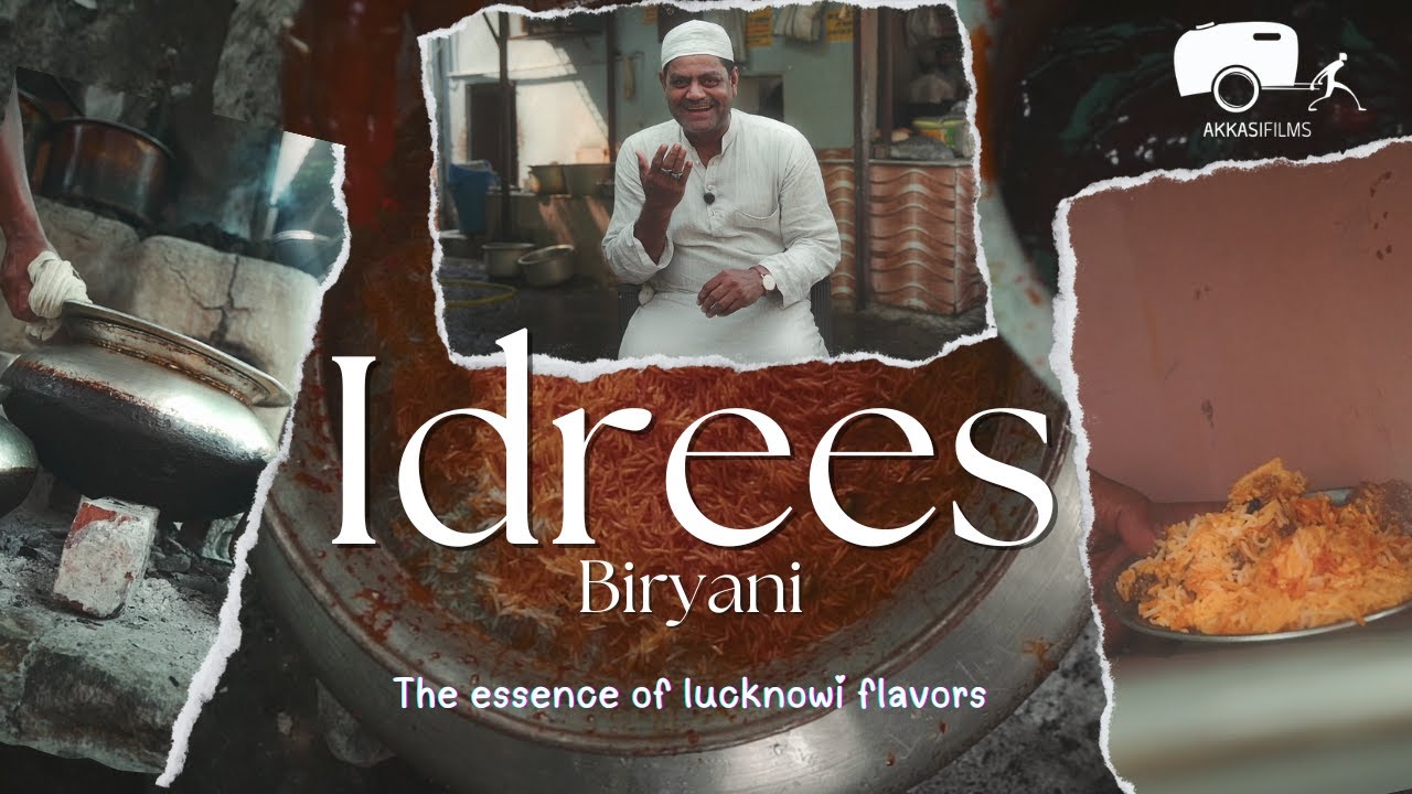 Idrees Biryani | The Essence of Lucknowi Flavours | Culinary Legends | Akkasi Films