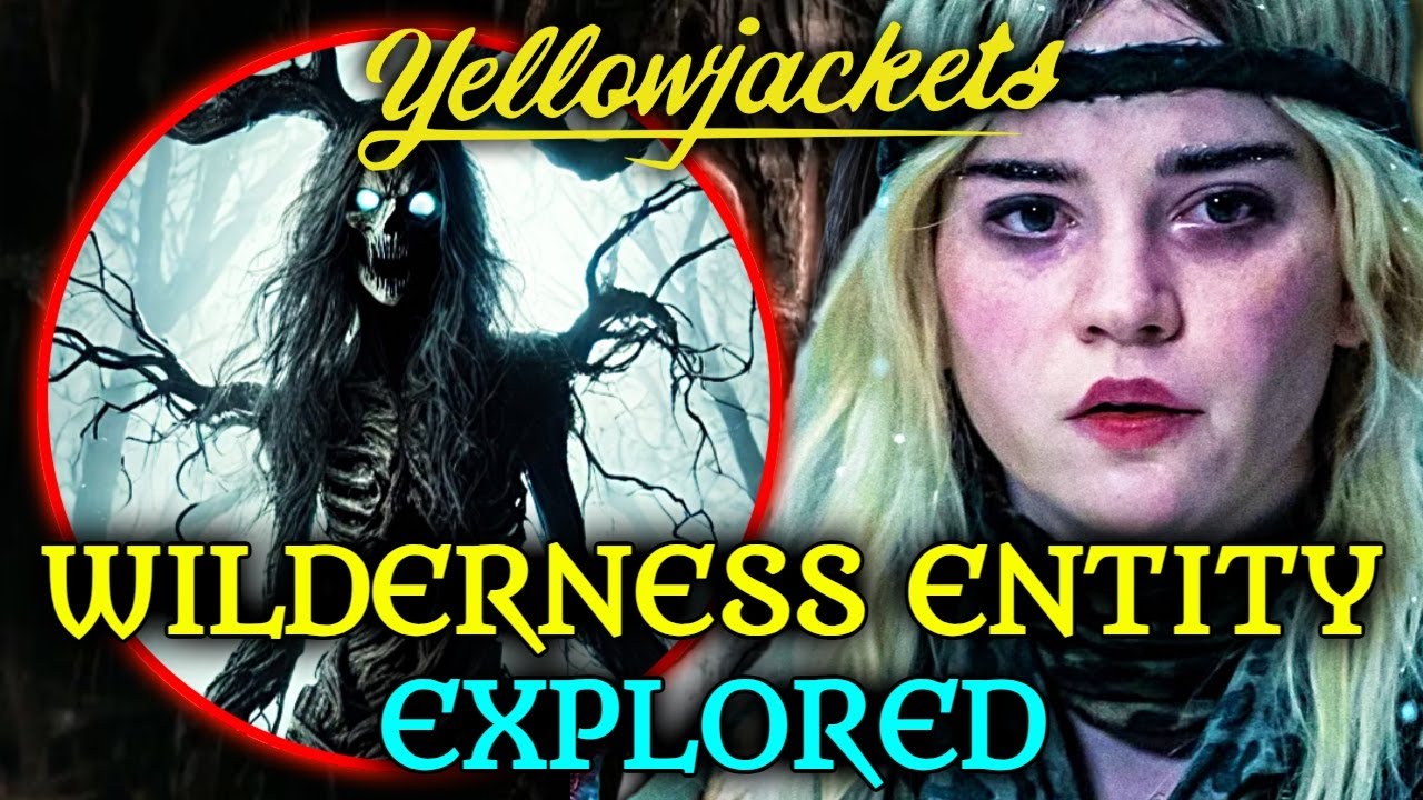 What Is The Wilderness Entity In Yellow Jackets? - Explained In Detail