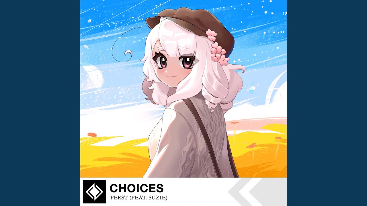 Choices (feat. suzie)