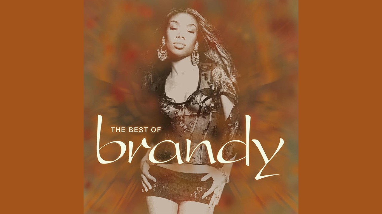 Brandy - The Best of Brandy (Full Album)