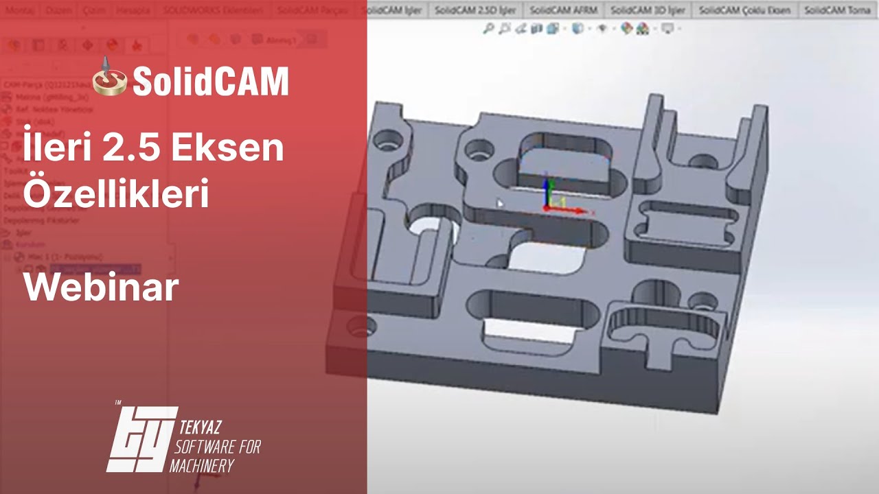 SolidCAM İleri 2.5 Eksen Özellikleri