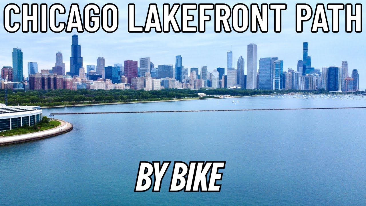 Chicago's Lakefront Path By Bike