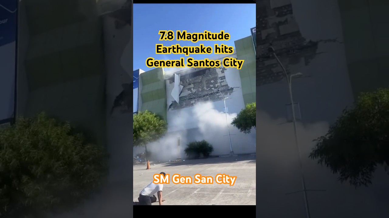 SM General Santos City hits by 7.8 Magnitude Earthquake, Mindanao, Philippines