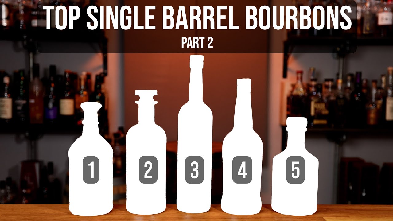 My Top Single Barrel Bourbons Part 2