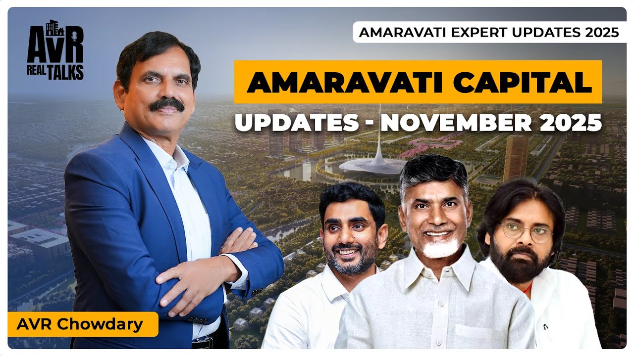 Amaravati Capital Updates - November 2025 | Amaravati Expert Updates | AVR Chowdary