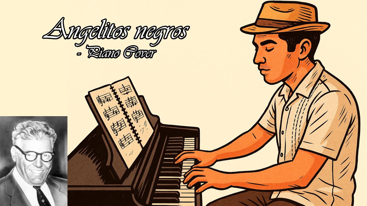 👼🏾ANGELITOS NEGROS | Compositor: Manuel Álvarez 