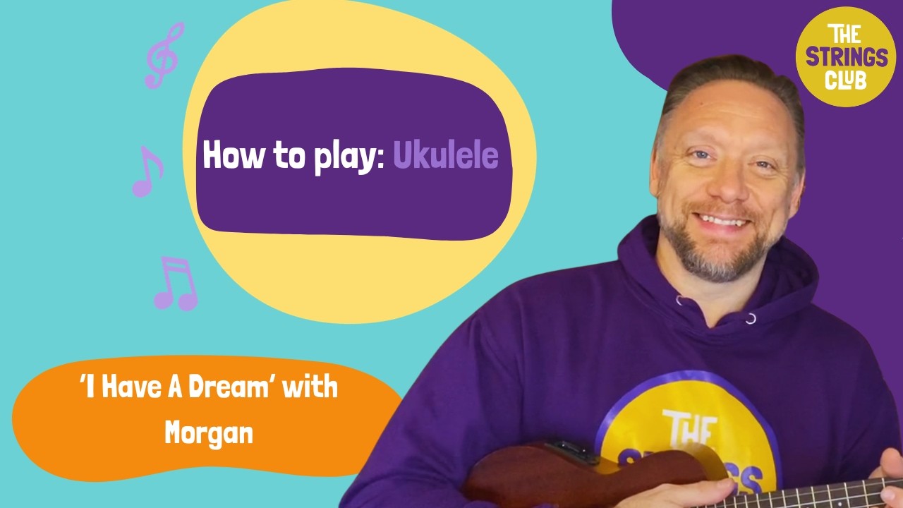 How To Play: Ukulele! -  Easy 'I Have A Dream' by ABBA | The Strings Club