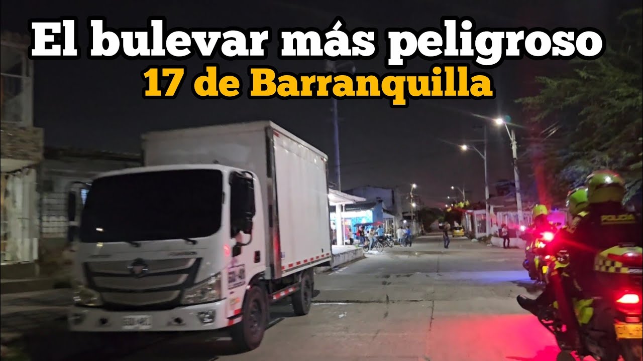 Así se ve el bulevar más peligroso de Barranquilla de noche, la calle 17.
