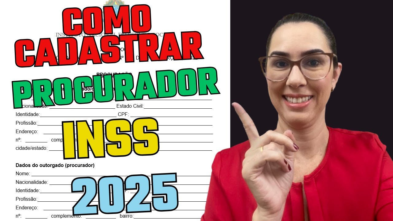 Como cadastrar procurador em Benefício do INSS 2025