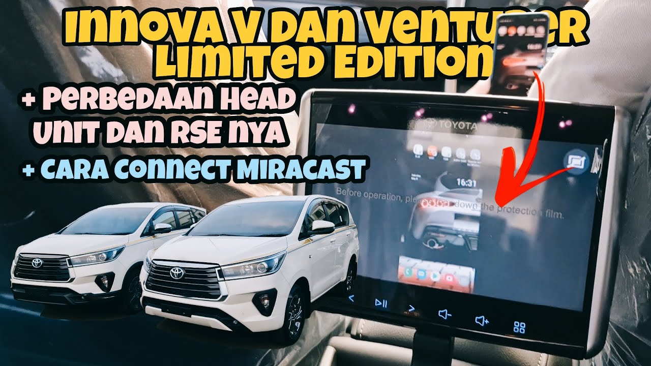 PERBEDAAN INNOVA V DAN VENTURER LIMITED EDITION 2021 | CARA PENGOPERASIAN MIRACAST & RSE