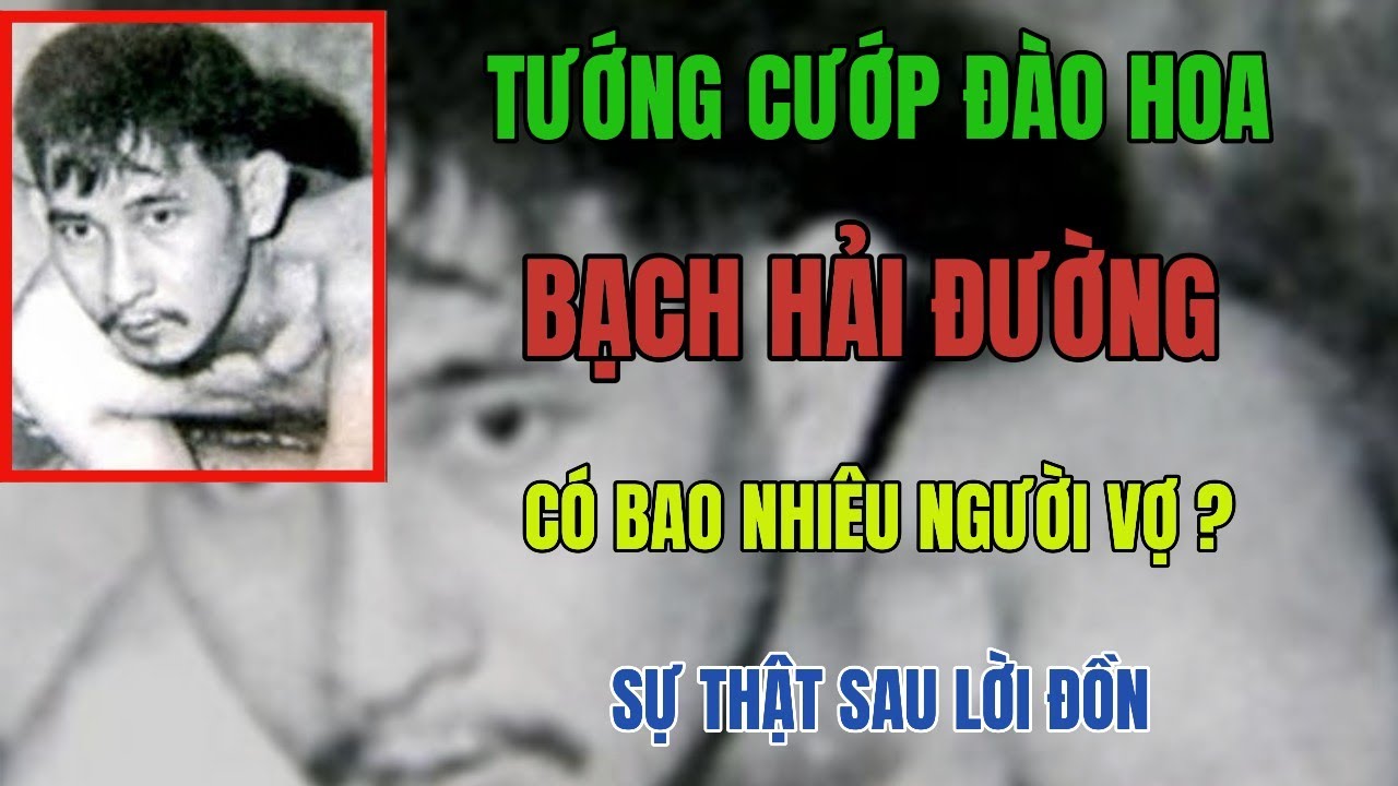 BẠCH HẢI ĐƯỜNG – CÓ BAO NHIÊU NGƯỜI VỢ? | SỰ THẬT SAU LỜI ĐỒN