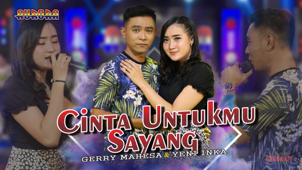 CINTA UNTUKMU SAYANG - Yeni Inka & Gery Mahesa  //  Bertaruh Nyawa Ku Mau Hanya Untukmu