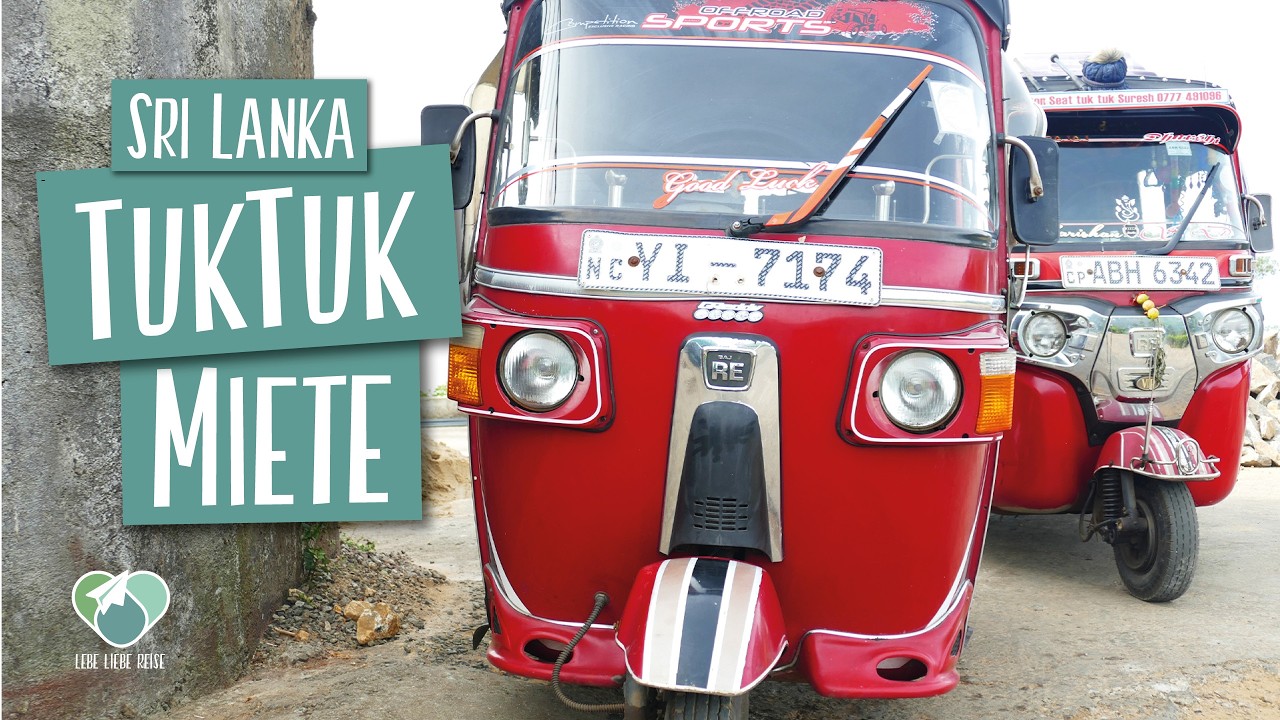 Sri Lanka Urlaub  - Tuktuk Mieten, Erfahrungen, Kosten, Infos, Reise Vlog #002
