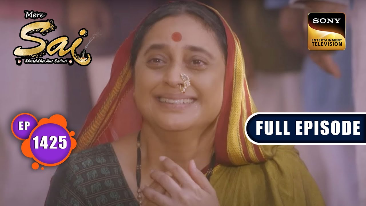 बचपन का सपना | Mere Sai - Ep 1425 | Full Episode | 28 June 2023