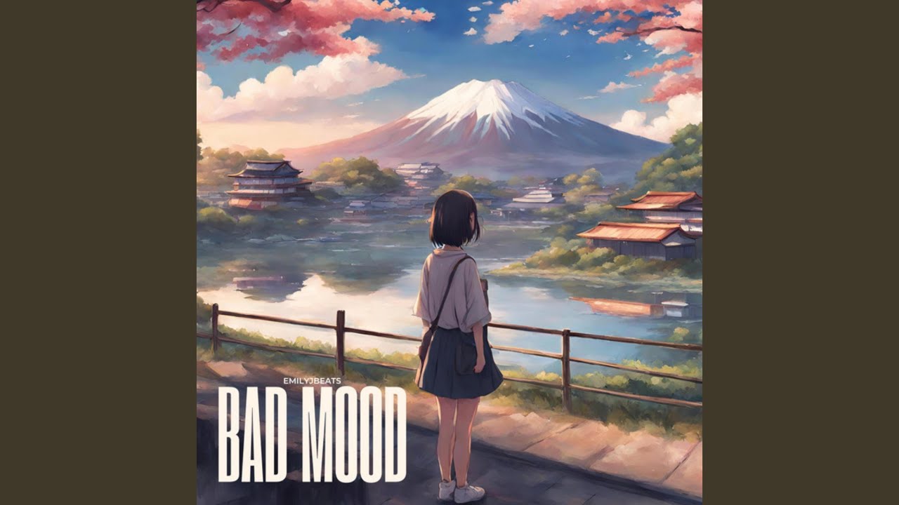 BAD MOOD