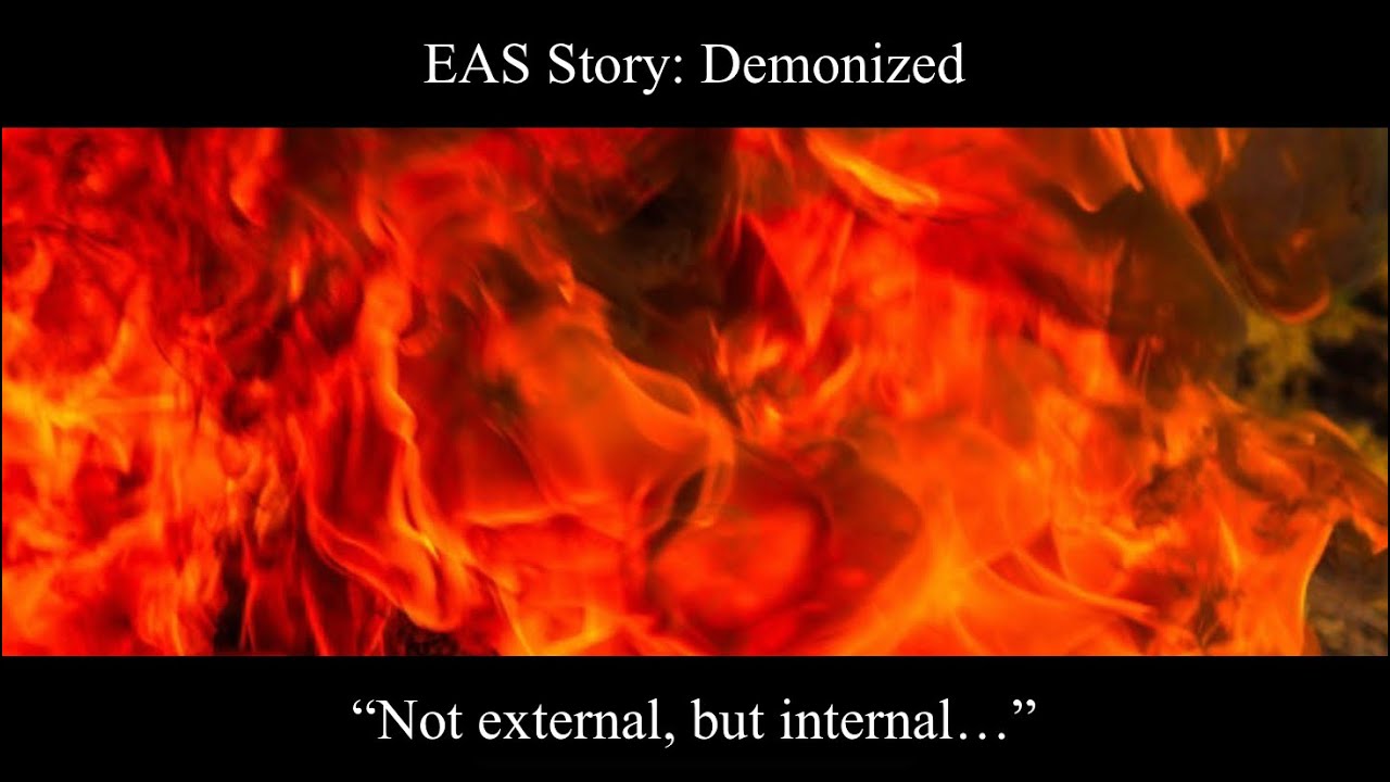 EAS Story: Demonized