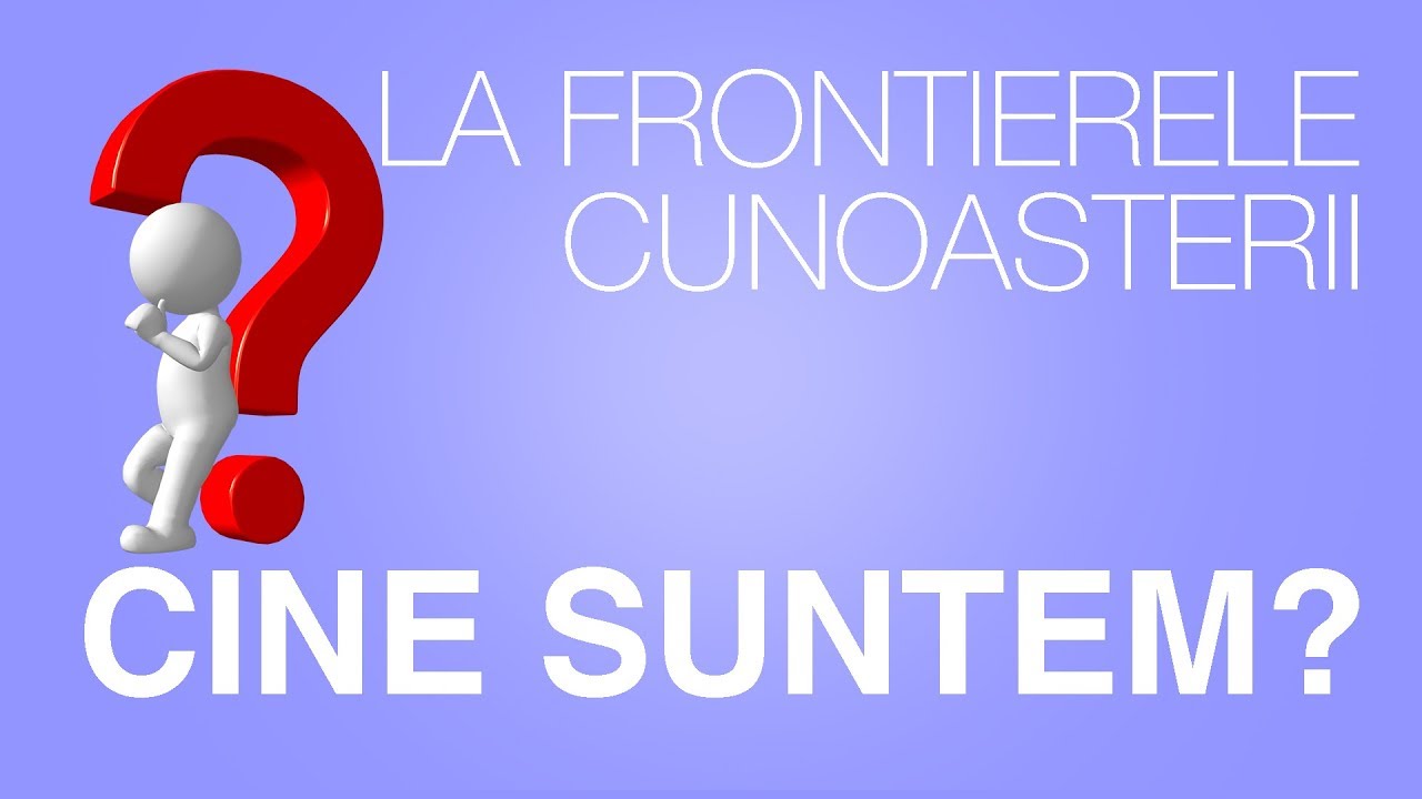 Cine suntem noi oamenii? 1