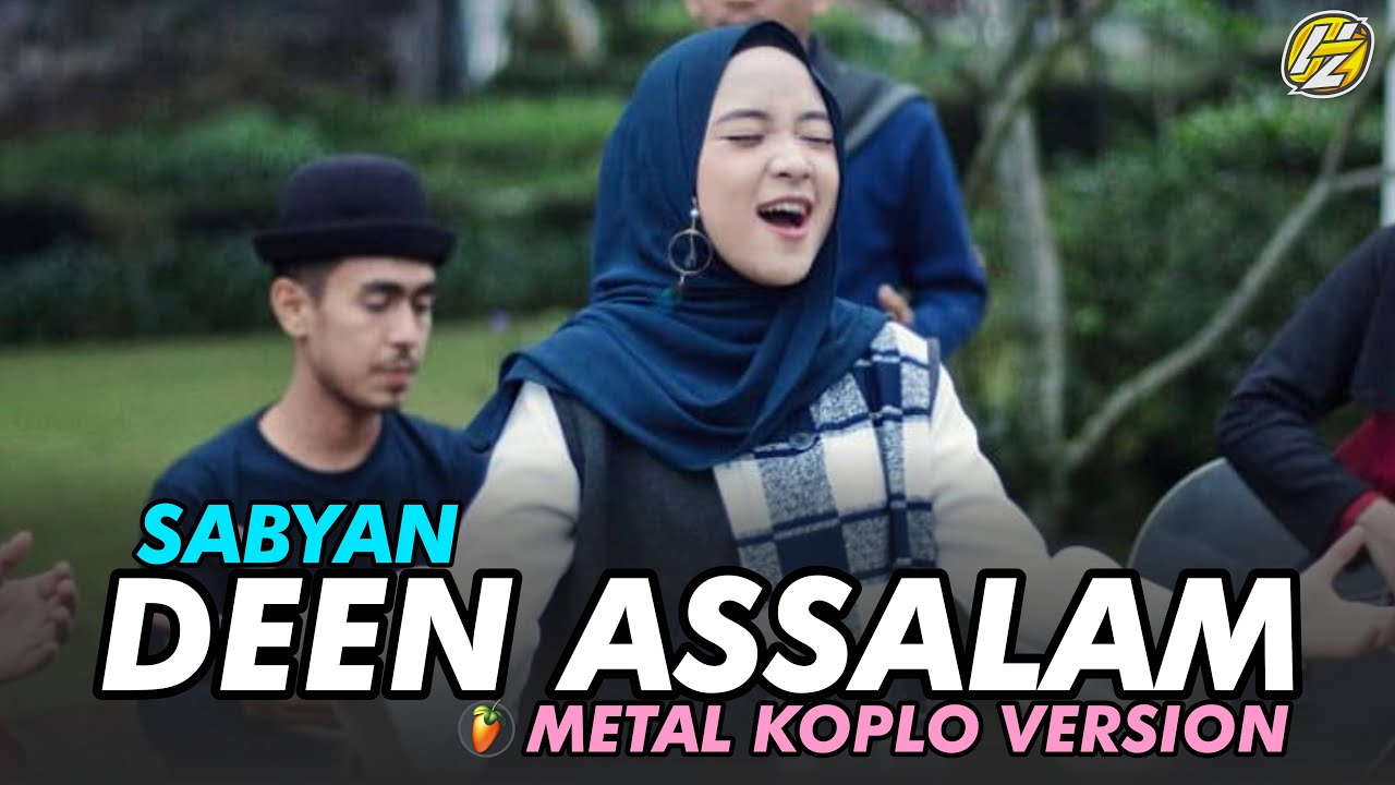 SABYAN - DEEN ASSALAM (Metal Koplo Version)