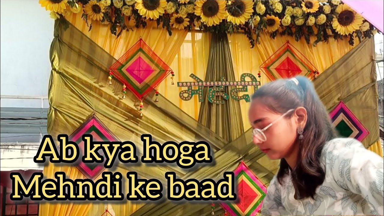 Mehndi me mili shocking news ।। Haldi and mehndi ceremony ।। @aashidude_1 