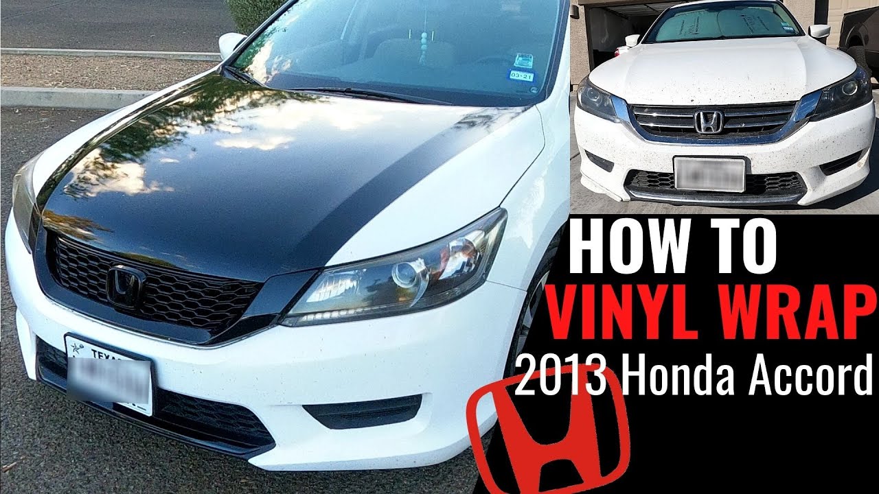(PART 1) VINYL WRAPPING 2013 HONDA ACCORD| How to Vinyl Wrap your car