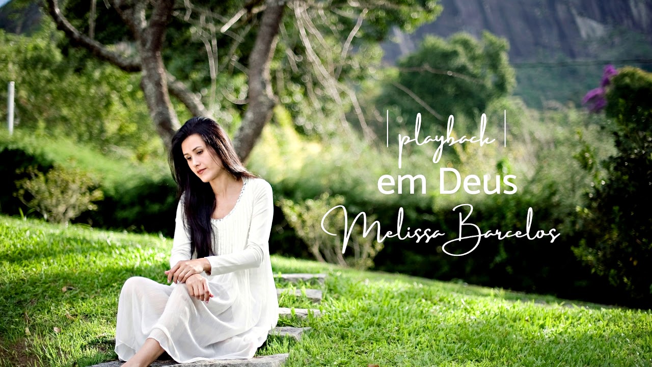 Em Deus Playback | Áudio Original | Melissa Barcelos