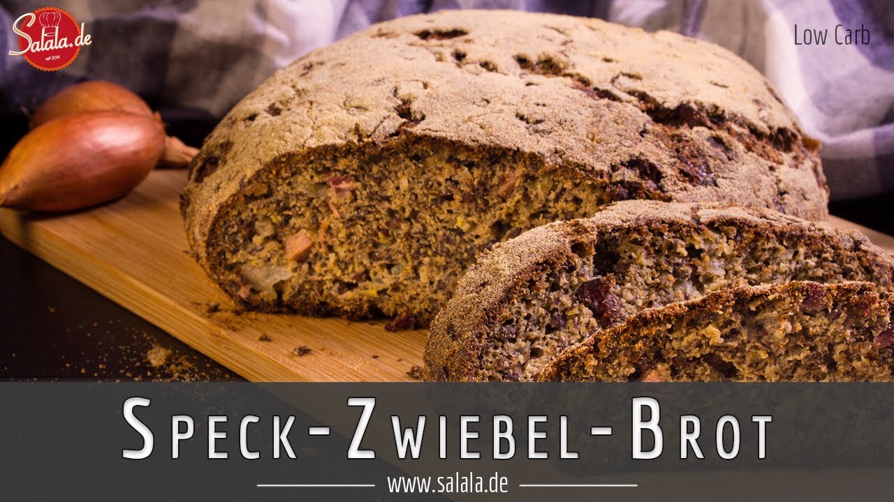 Speck Zwiebel Brot Low Carb ohne Mehl Rezept