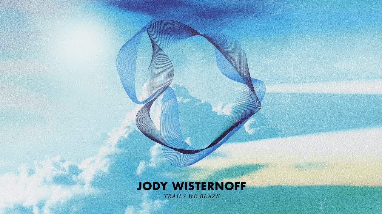 Jody Wisternoff - Trails We Blaze (Continuous Mix) 2012