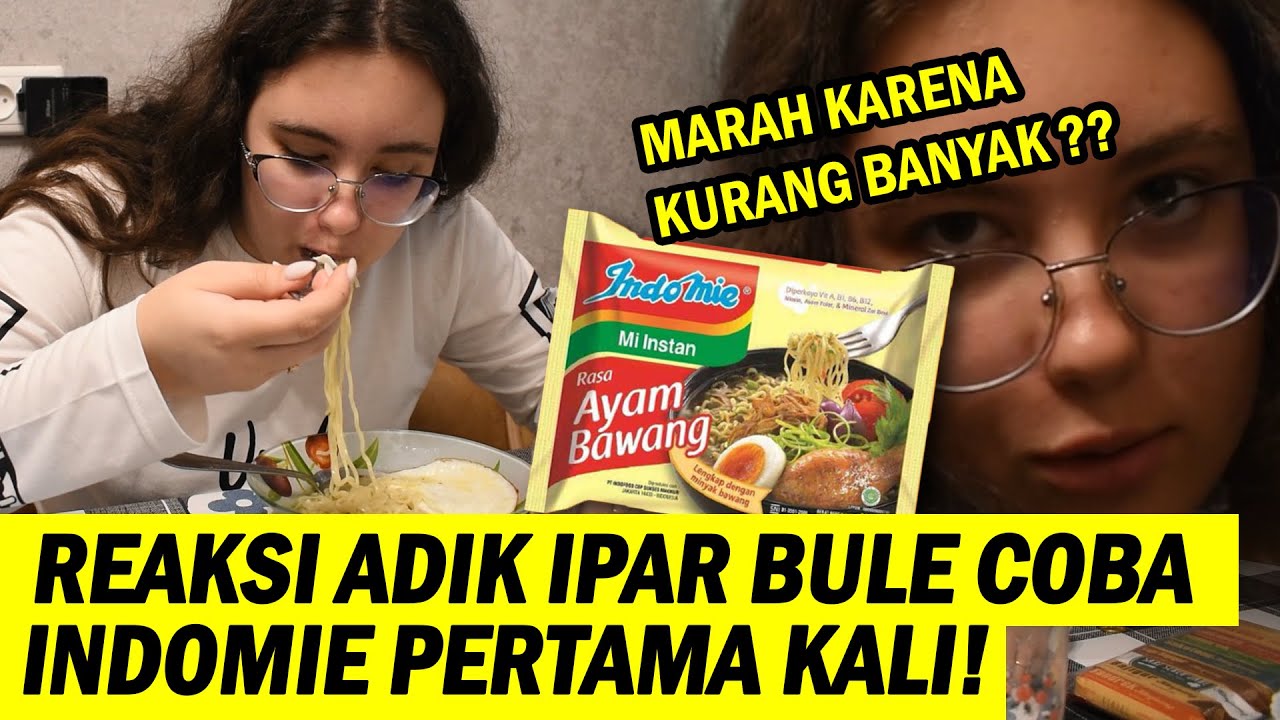 REAKSI ADIK IPAR BULE COBA INDOMIE! SAMPAI BERANTEM SAMA ISTRI