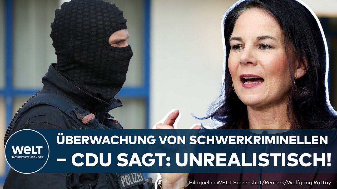 ASYL: CDU pocht auf Abschiebungen nach Syrien und Afghanistan – Baerbock schlägt Überwachung vor