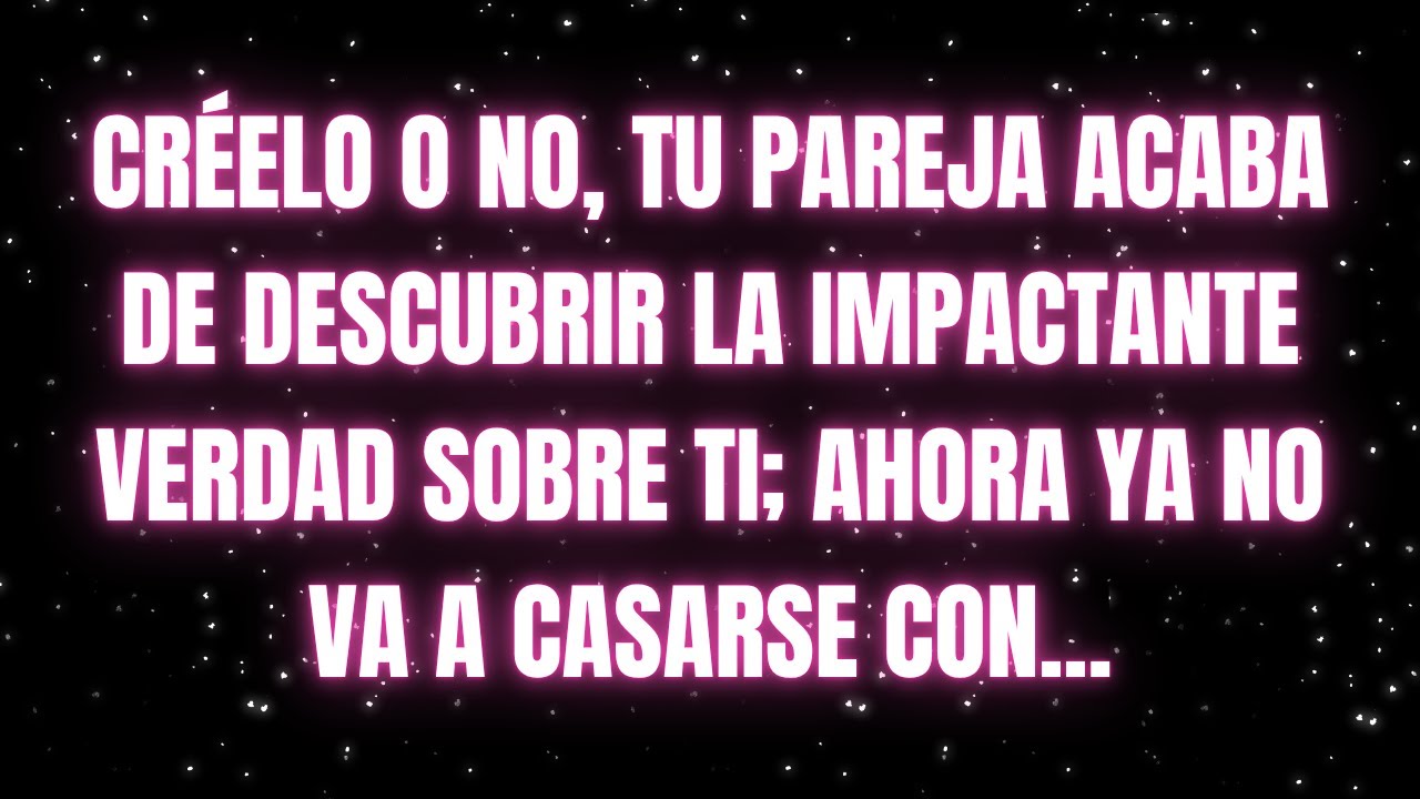 Los ángeles dicen que tu pareja no se va a casar con... (revelado)